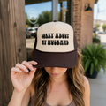 Sorry About My Husband Trucker Hat